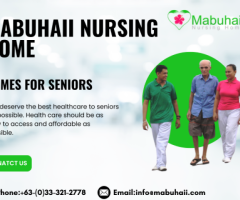 Homes for Seniors in Philippines - Mabuhaii Nursing Center