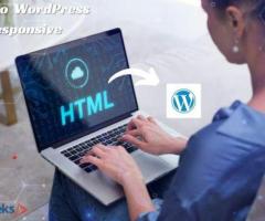 Seamlessly Convert HTML to Responsive WordPress Themes