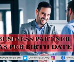 Business Partner as Birth Date - Vedic Astrologer