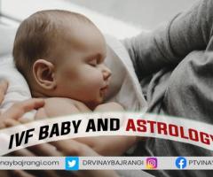 IVF Baby - No Child in Astrology