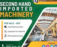 Buy Used Imported Machines Online from IndiaBizzness